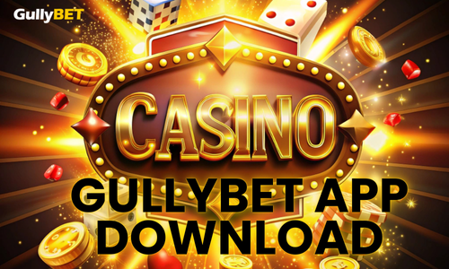 gullybet app download