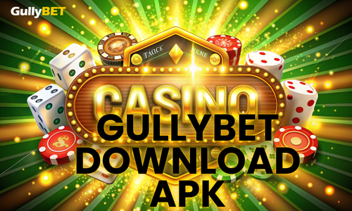 gullybet download apk